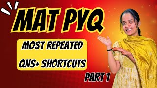 MAT Mathematical Skills PYQ | Most Repeated Questions with Shortcuts | MAT 2025 Quant Preparation