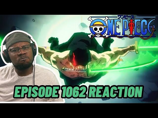 LIEUTENANT ZORO OF THE STRAW HATS  One Piece Wano Arc Episode 1058  REACTION RE-EDITED - MAY 07 2023 