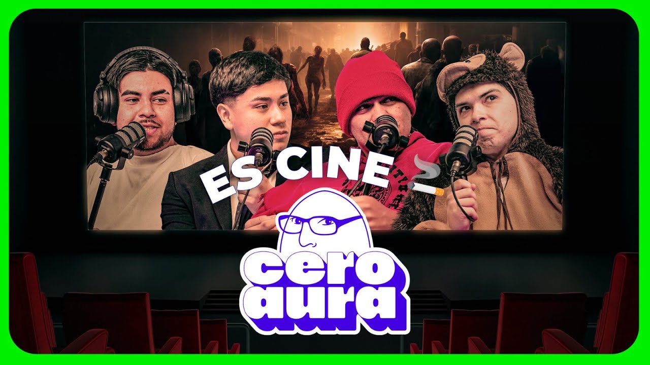 ES CINE 🚬 | CERO AURA: Capitulo Uno