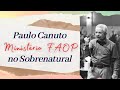 Ministério FAOP e Paulo Canuto