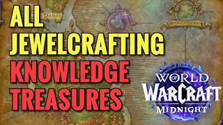 All Midnight Jewelcrafting Knowledge Treasures 8/8 (WoW Midnight)