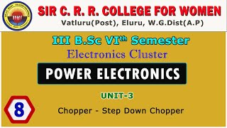 8. BSc - Power Electronics - Unit 3-  Chopper   Step down chopper