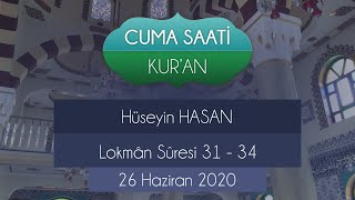 Kur'an - Cuma Saati | 26 Haziran 2020