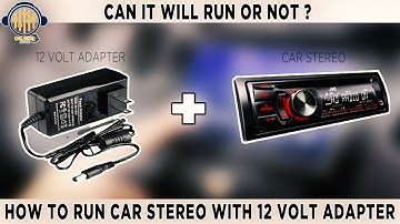 How To Run Car Stereo At Home | Car Stereo Ko 12 Volt Charger Ke Saath Kaise Chalayen | Part 1