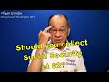 Why retire and collect social security at 62?