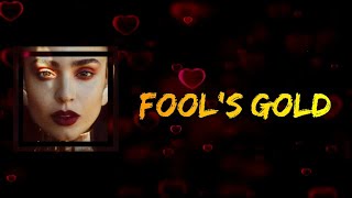 Sofia Carson - Fool's Gold (Lyrics)