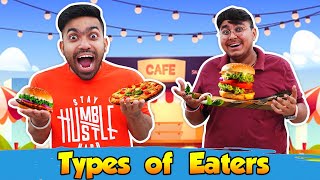 Types Of Eaters | Guddu Bhaiya