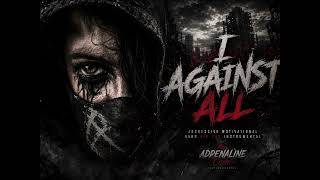 Aggressive Motivational Instrumental Music | ADRENALINE Code