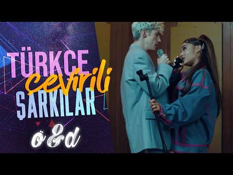 Troye Sivan - Dance To This (Türkçe Çeviri) ft. Ariana Grande