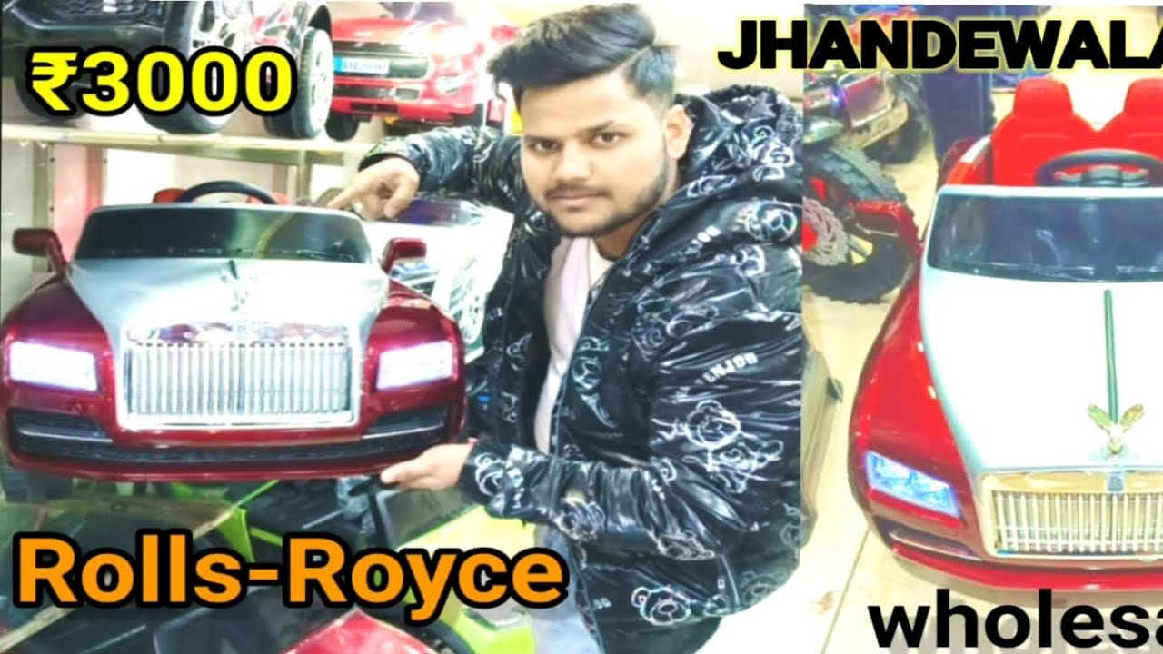 Rolls Royce kids Car powered rid on toys JHANDEWALAN CYCLE MARKET sadar