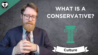 What is a Conservative?