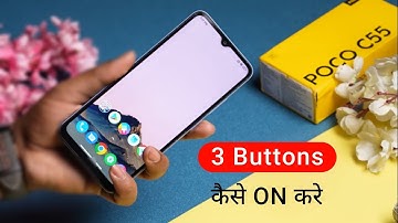 Poco C55 me Menu, Recent & Back Button Show Kaise Kare | Poco C55 Navigation Button Settings