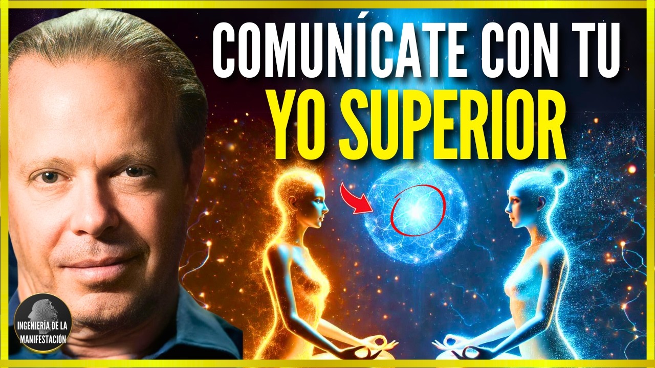🛑Hipnosis COMUNÍCATE CON TU YO SUPERIOR | APRENDE A ESCUCHAR su VOZ en TI - Joe Dispenza Meditacion