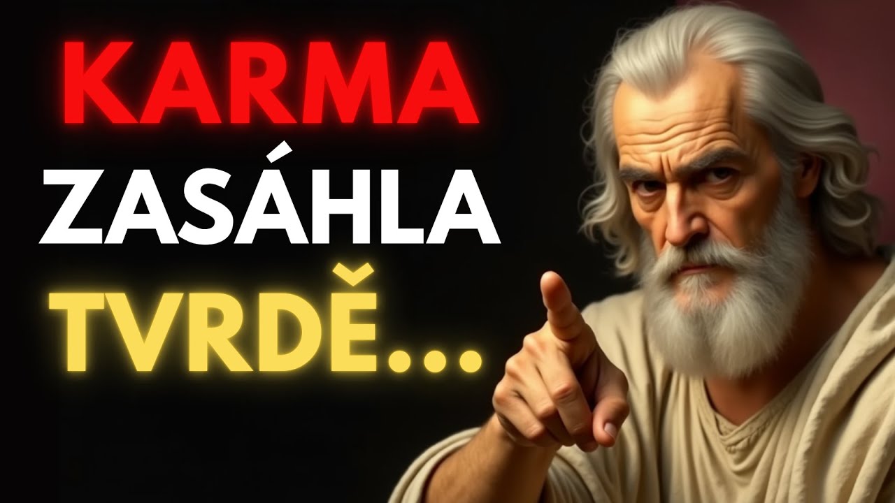 Až Je Zasáhne Karma, Poznají, Že Si Zahrávali Se Špatným Člověkem! - Stoicismus