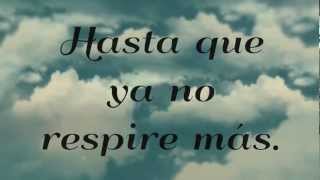 Hasta que ya no respire más (Letra) ~ Rojo ♫ chords