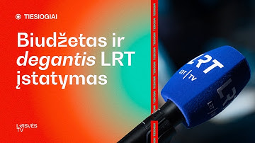 TIESIOGIAI:  Seimas renkasi dėl biudžeto ir buldozeriu stumiamo LRT įstatymo keitimo || Laisvės TV