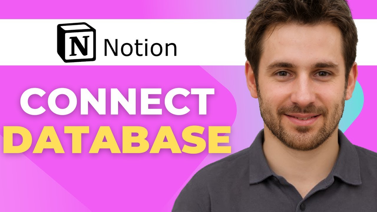 How to Connect a Database in Notion (Quick Start) - YouTube