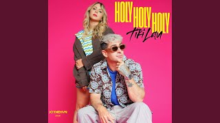 Holy Holy Holy - Tiki Lau