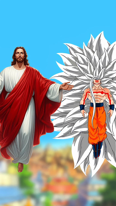Jesus vs Goku