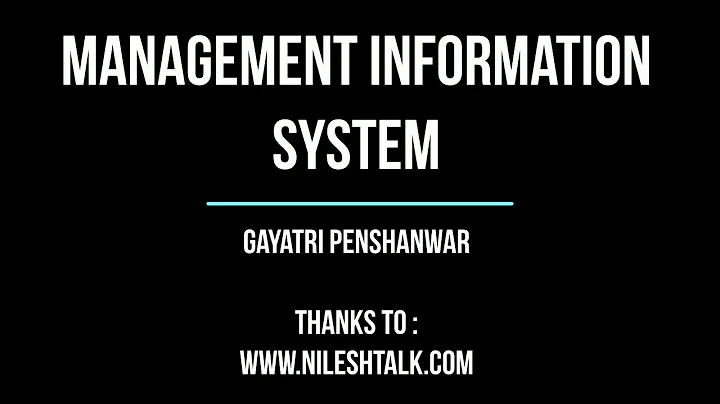 #2 Management Information System : Functions and Advantages : Gayatri Penshanwar