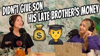 'AITA For Not Giving Son His Late Brother's College Fund' -- Reddit Story