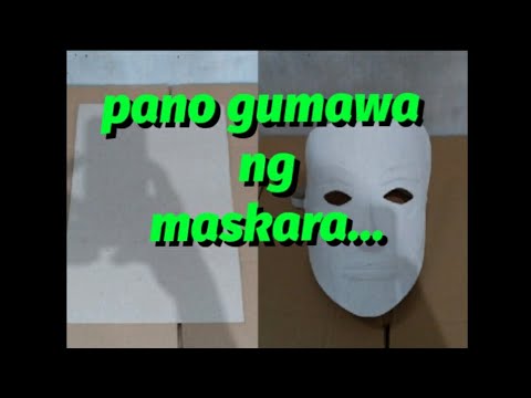 Video: Paano Mabilis Na Gumawa Ng Maskara