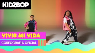KIDZ BOP Kids  Vivir Mi Vida (Coreografia Oficial) [KIDZ BOP Ultimate Playlist]