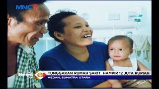 Bapak Nekat Jual Ginjal kerena Tak Mampu Bayar Tunggakan Rumah Sakit Rp12 Juta - LIP 06/01