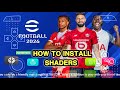 eFootball PES 2026 PPSSPP Android Offline • How To Install SHADERS Kits 25/26 Season 4K Graphics