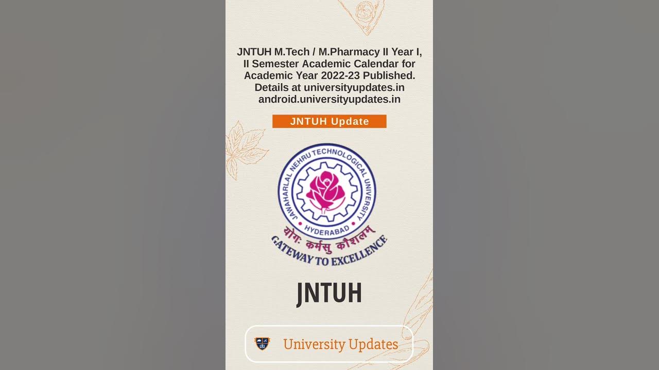 JNTUH M.Tech / M.Pharmacy II Year I, II Semester Academic Calendar for
