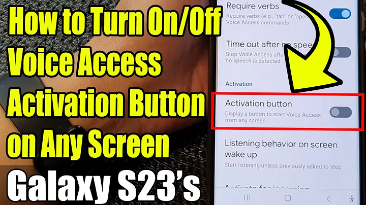 Galaxy S23's: How to Turn On/Off Voice Access Activation Button on Any Screen