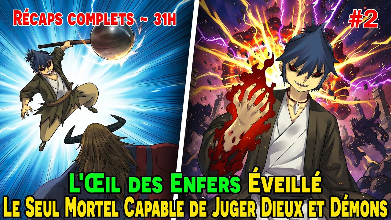 [COMPLET 2/3] L'Œil des Enfers Éveillé : Le Seul Mortel Capable de Juger Dieux et Démons