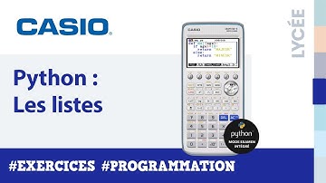 Exercice PYTHON : Les listes avec la calculatrice CASIO Graph 90+E