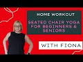Seated Chair Yoga for Beginners & Seniors with Fiona NHS