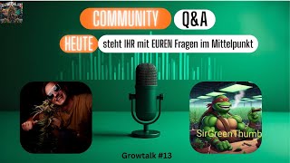 Growtalk #13 | Community QA , Zuschauerfrage Runde