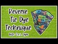 How to Tie Dye using Bleach and Spray Dye. Reverse Tie Die technique.