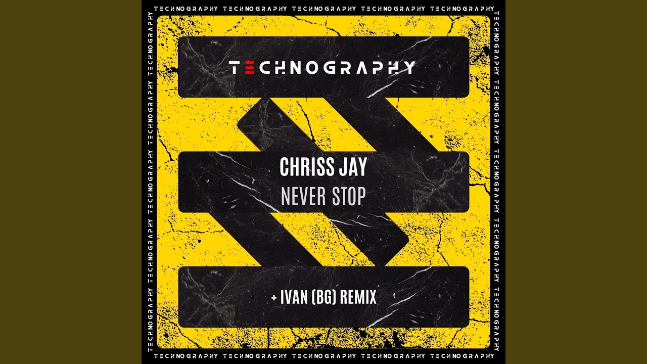 Never Stop (Ivan BG Remix)