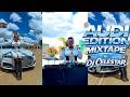 Audi Edition Mix By Dj Celestar At Konqa Burukanga Mafrrmbanya Shake That Thing Dancehal Arbantone