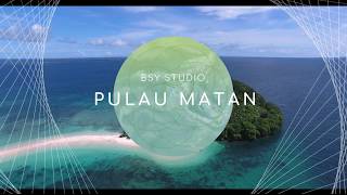 Nggak kalah dari RAJA AMPAT!! Indahnya Pulau MATAN