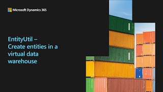 EntityUtil: Create a virtual data warehouse and create complex entities | Dynamics 365 Bites | Ep02