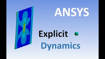 Ansys | Explicit Dynamics | How To Create Simple Explicit Dynamics Analysis