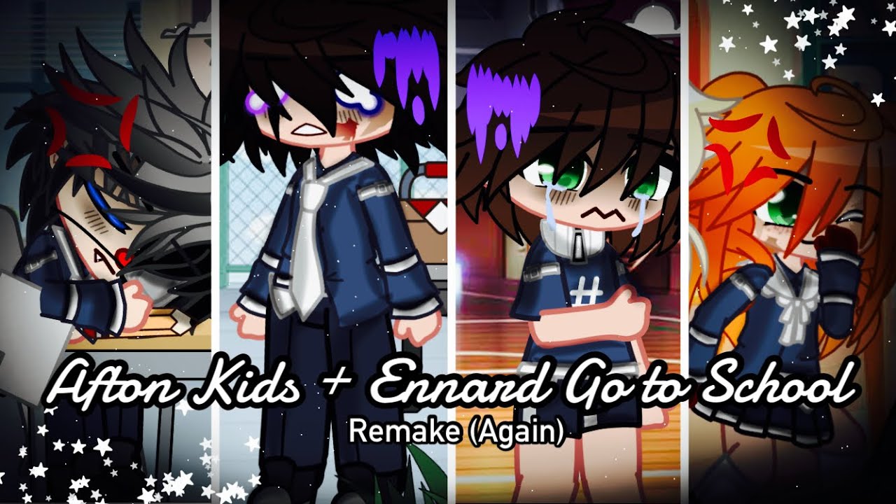 The Afton Kids + Ennard Go To School / (Remake again) / FNAF - YouTube