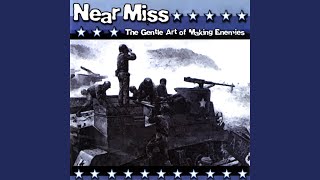 Watch Near Miss The Gentle Art video