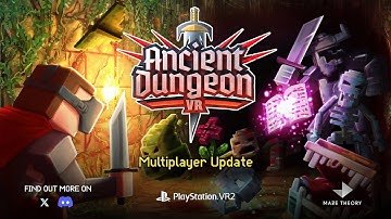 Ancient Dungeon VR | PlayStation VR2 Multiplayer Update Teaser Trailer