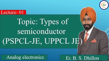Lec-01 Types of semiconductor (PPSCL-JE, UPPCL JE, SSC JE)
