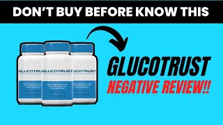 Glucotrust negative reviews 2023 ⚠️(beware)⚠️ Is Real or Fake | Glucotrust new killer blood sugar