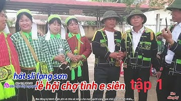 lễ hội chợ tình e siên hát sli lạng Sơn, tập 1, Youtube dân tộc tây nguyên