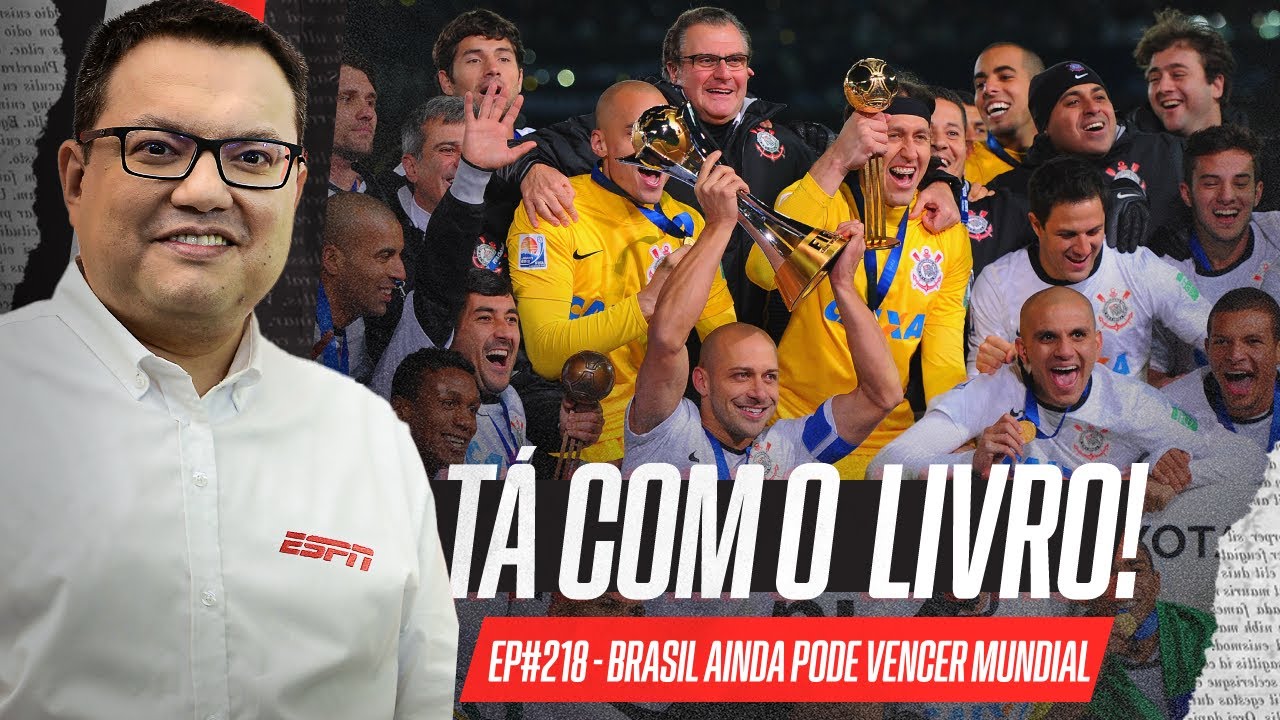 “Por que o Brasil ainda pode ganhar o Mundial de Clubes (mas será  improvável)” | Tá com o Livro!