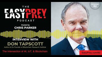 Intersection of AI, IoT and Blockchain with Don Tapscott