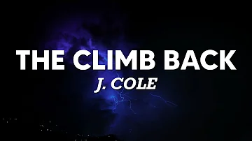 J. Cole - The Climb Back (Letra/Lyrics)